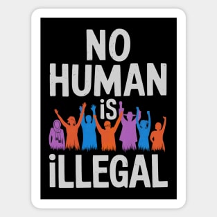 No Human Is Illegal Sticker